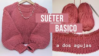 Suéter Básico a Dos Agujas paso a paso  Basic TwoNeedle Sweater step by step  Maviha Knit [upl. by Dukey]