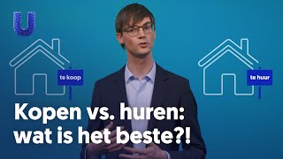 Kopen vs huren wat is het beste [upl. by Edwyna]