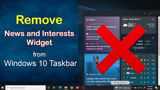 Remove News and Interests Widget from Windows 10 Taskbar [upl. by Hawger387]