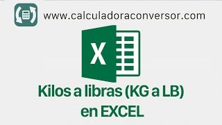 Kilos a libras en Excel  KG a LB [upl. by Jemmy378]