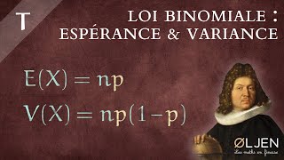 DET31 Loi binomiale  Espérance amp Variance Démonstration [upl. by Anot238]