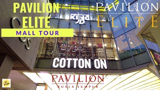 Mall Tour  Pavilion Elite  Pavilion Kuala Lumpur [upl. by Naanac508]