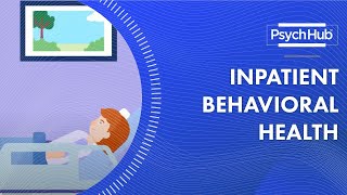 Inpatient Behavioral Health [upl. by Conlee68]