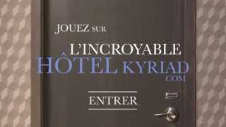 Teaser LINCROYABLE HÔTEL KYRIAD [upl. by Enomes981]