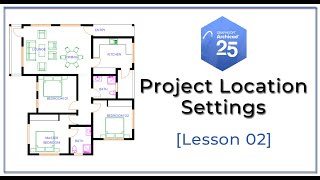 ArchiCAD 25 Basics  Project Location Settings Site and Client Details Lesson 02 [upl. by Elletsyrc249]