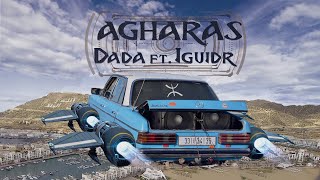 DADA  AGHARAS ft IGUIDR  Prod by YAN [upl. by Ketchum]