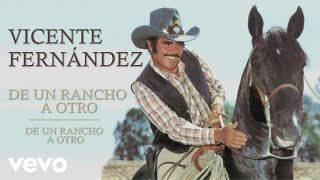 Vicente Fernández  De un Rancho a Otro Cover Audio [upl. by Oirelav]