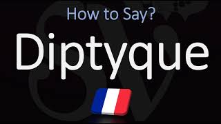 How to Pronounce Diptyque CORRECTLY [upl. by Llenoj]