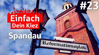 Einfach Dein Kiez  Folge 23 Spandau [upl. by Elakram]