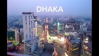 Dhaka CityDhaka Bangladesh [upl. by Scholem]