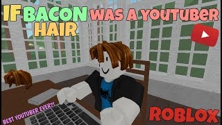 If Bacon Hair Was A Youtuber [upl. by Gil]