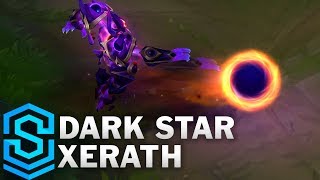 Dark Star Xerath Skin Spotlight  League of Legends [upl. by Aloeda]