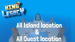 All Island Locations in King LegacyKing Piece [upl. by Merola]