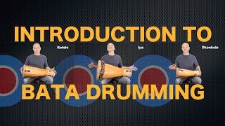 Bata Drums  Introduction [upl. by Dodd]