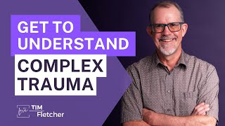 The Basics of Complex Trauma  Part 18 [upl. by Meedan986]