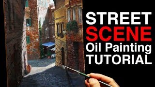 How to paint with PERSPECTIVE  Siena Street Scene  Oil Painting Tutorial [upl. by Meerek51]