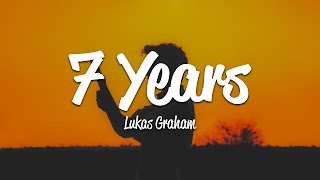 Lukas Graham  7 Years Lyrics [upl. by Katsuyama]