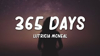 Lutricia McNeal  365 Days Lyrics [upl. by Scrogan]