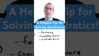 A Helpful Tip for Solving Quadratics [upl. by Espy]