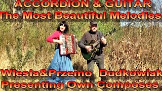 ACCORDION amp GUITAR The Most Beautiful melodies [upl. by Evers95]