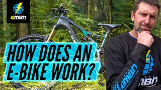 How Does An Electric Bike Work  The Basics Of An EMTB [upl. by Carrington270]