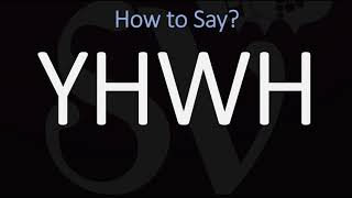 How to Pronounce YHWH CORRECTLY  Jehovah Yahweh Pronunciation [upl. by Notled]