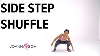 How to do Side Step Shuffle  Joanna Soh [upl. by Laddy]