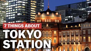 7 Things to know about Tokyo Station  japanguidecom [upl. by Nottirb]