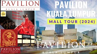 Pavilion Kuala Lumpur  Mall Tour 2024 [upl. by Hope]