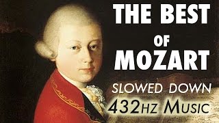 The Best Of Mozart  Slowed Down  432Hz  45 Hours [upl. by Aiuqal]