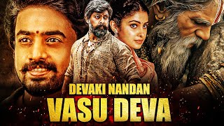 Devaki Nandan Vasu Deva 2025 New Hindi Dubbed Movie  Ashok Galla Manasa Varanasi Devdatta Nage [upl. by Mallen]