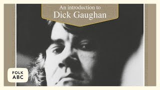 Dick Gaughan  Workers Song [upl. by Bainbridge]