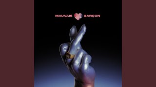 Mauvais Garçon [upl. by Sidnee]