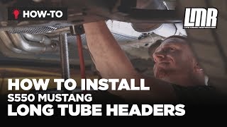 How To Install Long Tube Headers On An S550 Mustang 20152023 [upl. by Roderigo513]