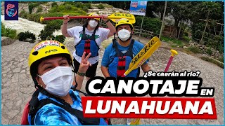 CANOTAJE EXTREMO EN LUNAHUANA  Ariana Bolo Arce [upl. by Astiram]