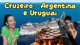 CRUZEIRO ARGENTINA E URUGUAI  VLOG COM DICAS DE VIAGEM [upl. by Revkah739]