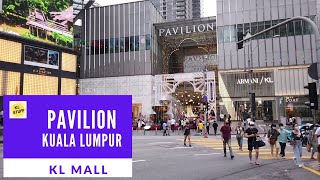 Mall Tour  Pavilion Kuala Lumpur [upl. by Tihw]