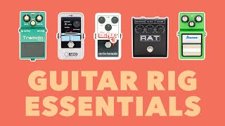 Must Have Guitar Rig Essentials [upl. by Essila]