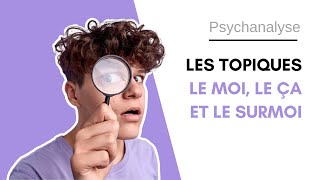 🗺 Les topiques de Freud  Quelles différences entre le moi le ça et le surmoi   La psychanalyste [upl. by Rramahs]