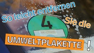 Umweltplakette entfernen so gehts I Kennzeichenboxde [upl. by Fem73]