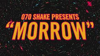 070 Shake  Morrow Official Audio [upl. by Irehs900]