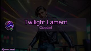 Odetari  Twilight Lament  Karaoke [upl. by Tymes]