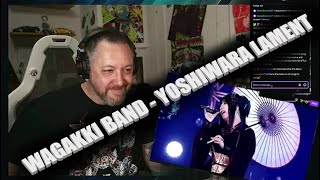 WAGAKKI BAND  YOSHIWARA LAMENT  Ryan Mear Reacts [upl. by Rephotsirhc]