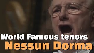 14 World Famous Tenors Sing Nessun Dorma [upl. by Niels]