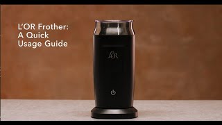 LOR Milk Frother A Quick Usage Guide [upl. by Etep]