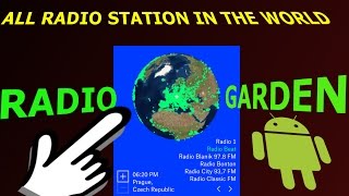 RADIO GARDEN LIVE  ALL RADIO STATION IN THE WORLD [upl. by Leahsim]