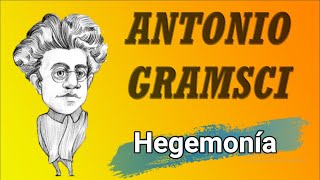 Antonio Gramsci  Hegemonía [upl. by Eskill]