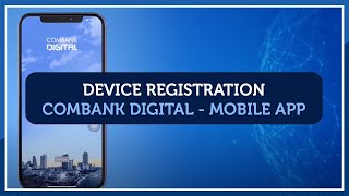 ComBank Digital for Mobile  Device Registration  English 2020 [upl. by Neelya]