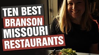 Ten Best Branson Missouri Restaurants  Top Places to Eat in Branson [upl. by Ymled]