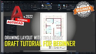 AutoCAD 2022 Drawing Layout Tutorial For Beginner COMPLETE [upl. by Aurlie]